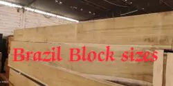 Brazil block sizes sawn sizes